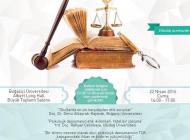 Etik Sorunlarda Psikolojik Danışmanın Hukuk Bağlamı - 22/04/2016